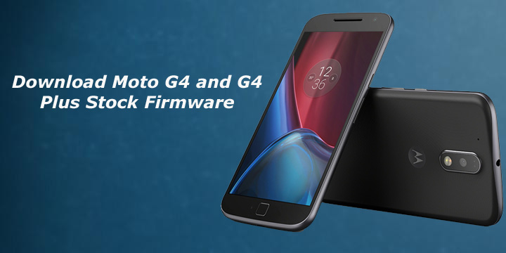 Download Moto G4/Plus/Play Nougat Stock Firmware