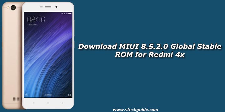 Download Miui 8 5 2 0 Global Stable Rom For Redmi 4x